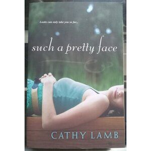 Such A Pretty Face by Cathy Lamb – Paperback VG